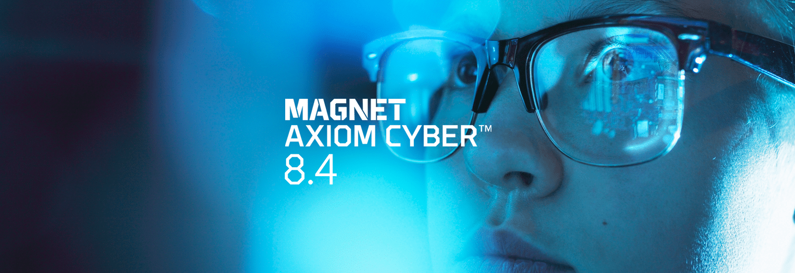 Decorative blog banner for Magnet Axiom Cyber 8.4 release